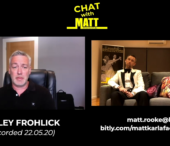 Chat with Matt – 28/05/2020